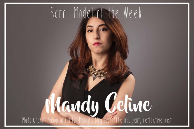 Mandy Celine | Scroll Model of the Week